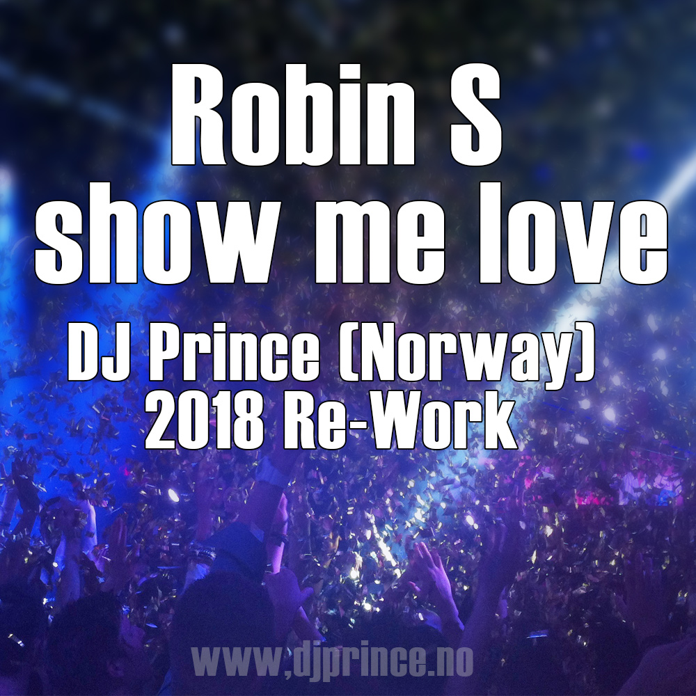 Key & BPM for Show Me Love by Robin S