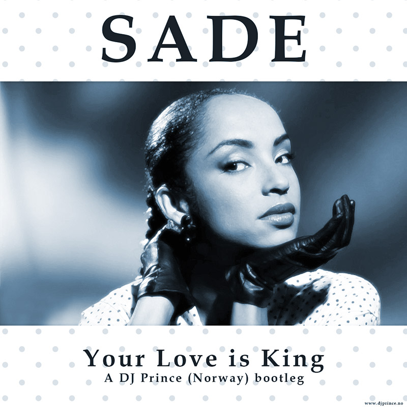 Sade - Your Love Is King (12 Version) [CDQ] 