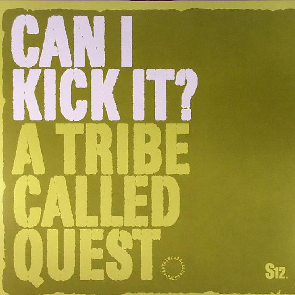 Tribe Called Quest - Can I Kick It (DJ Prince Remix)