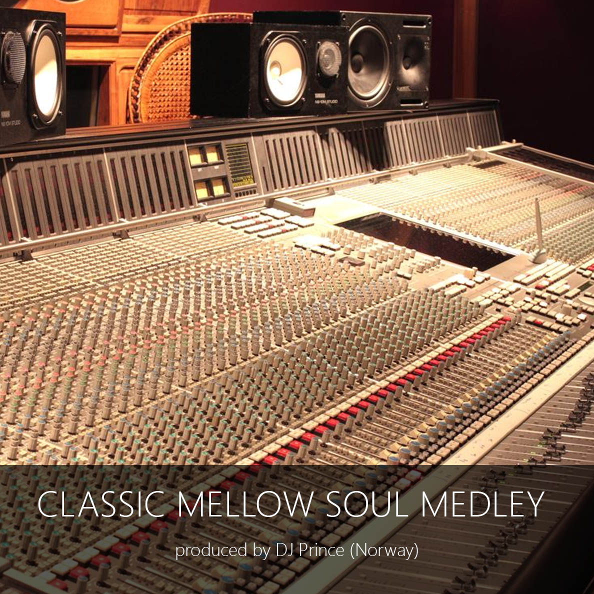 DJ Prince - Classic Mellow Soul Medley