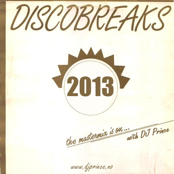 DJ Prince - Disco Breaks 2013 remake