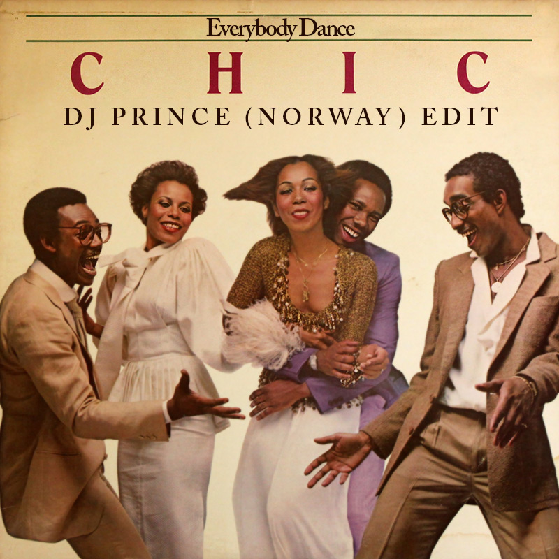Chic - Everybody Dance (DJ Prince Remix)