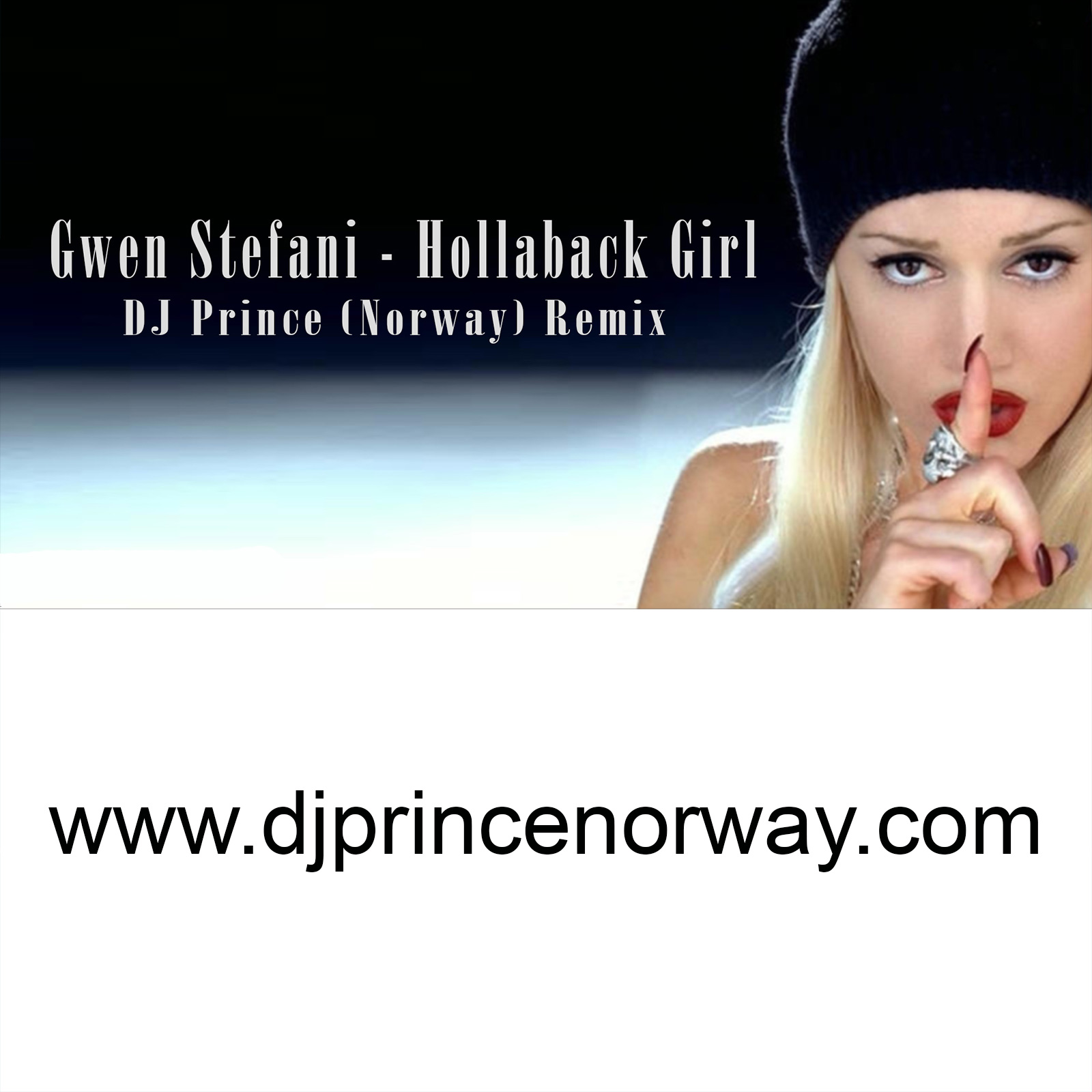 Gwen Stefani - Hollaback Girl (DJ Prince Norway Remix) 