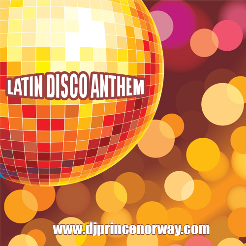 DJ Prince - Latin Disco Anthem