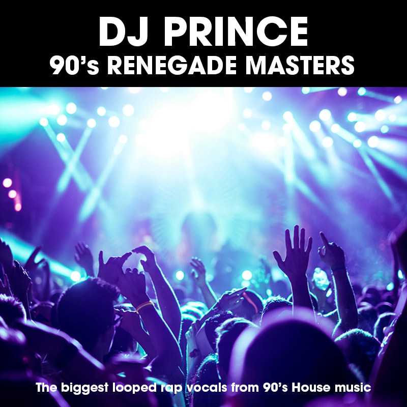 DJ Prince - 90's Renegade Masters